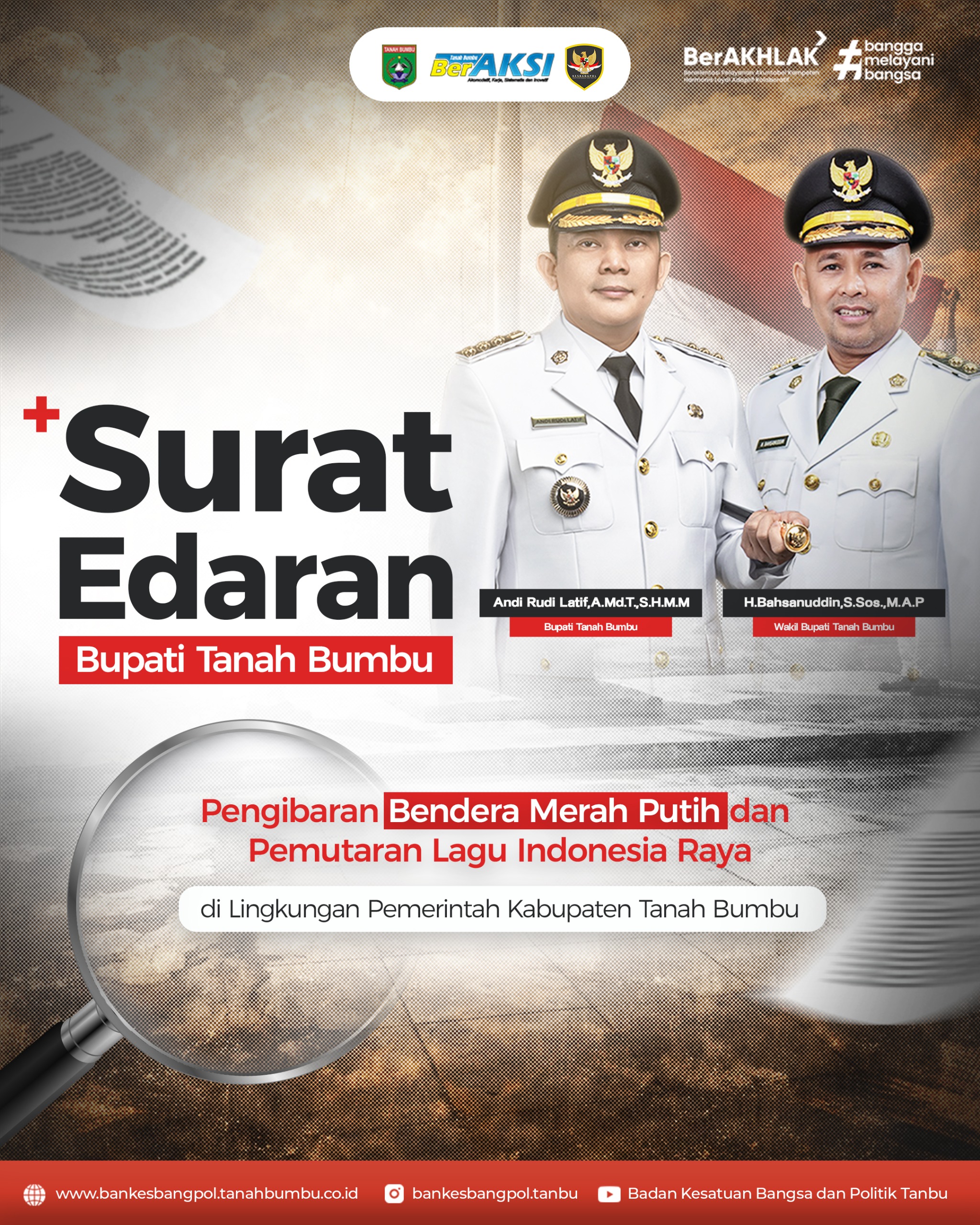 SURAT EDARAN TENTANG PENGIBARAN DAN PENURUNAN BENDERA MERAH PUTIH SERTA PEMUTARAN LAGU INDONESIA RAYA DI LINGKUP PEMERINTAH KABUPATEN TANAH BUMBU